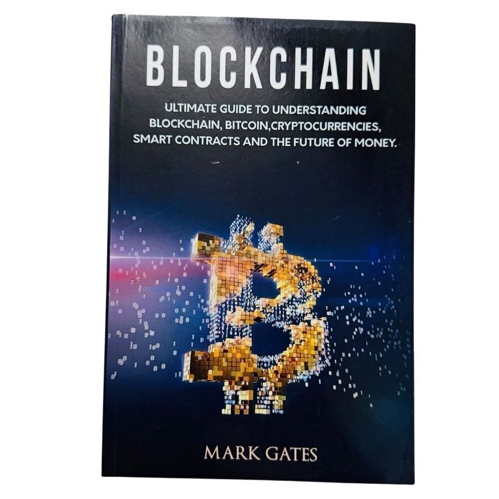Mark Gates Blockchain (Paperback) Ultimate Cryptocurrency (2017, 1st Edition)